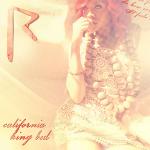 Обложка сингла Rihanna - California King Bed
