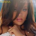 Альбом Rihanna - A Girl Like Me 