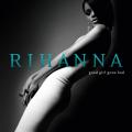 Альбом Rihanna - Good Girl Gone Bad