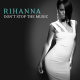 Rihanna - Don&#039;t Stop The Music