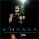 Rihanna - Live in Montreal 2007